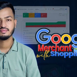 Google Merchant Center with Shopping Ads (English)